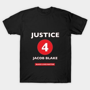 Justice for Jacob Blake black lives matter T-Shirt